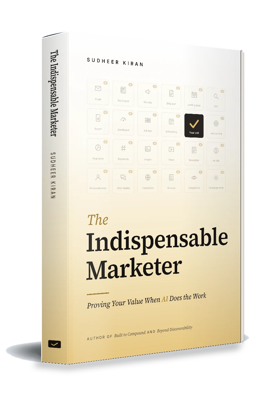 The Indispensable Marketer by Sudheer Kiran - 3D Perspective Edition